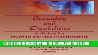 Collection Book Sexuality and Disabilities: A Guide for Human Service Practitioners (Monograph