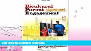 READ BOOK  Bicultural Parent Engagement: Advocacy and Empowerment  PDF ONLINE