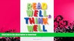 READ  Read Well, Think Well: Build Your Child s Reading, Comprehension, and Critical Thinking