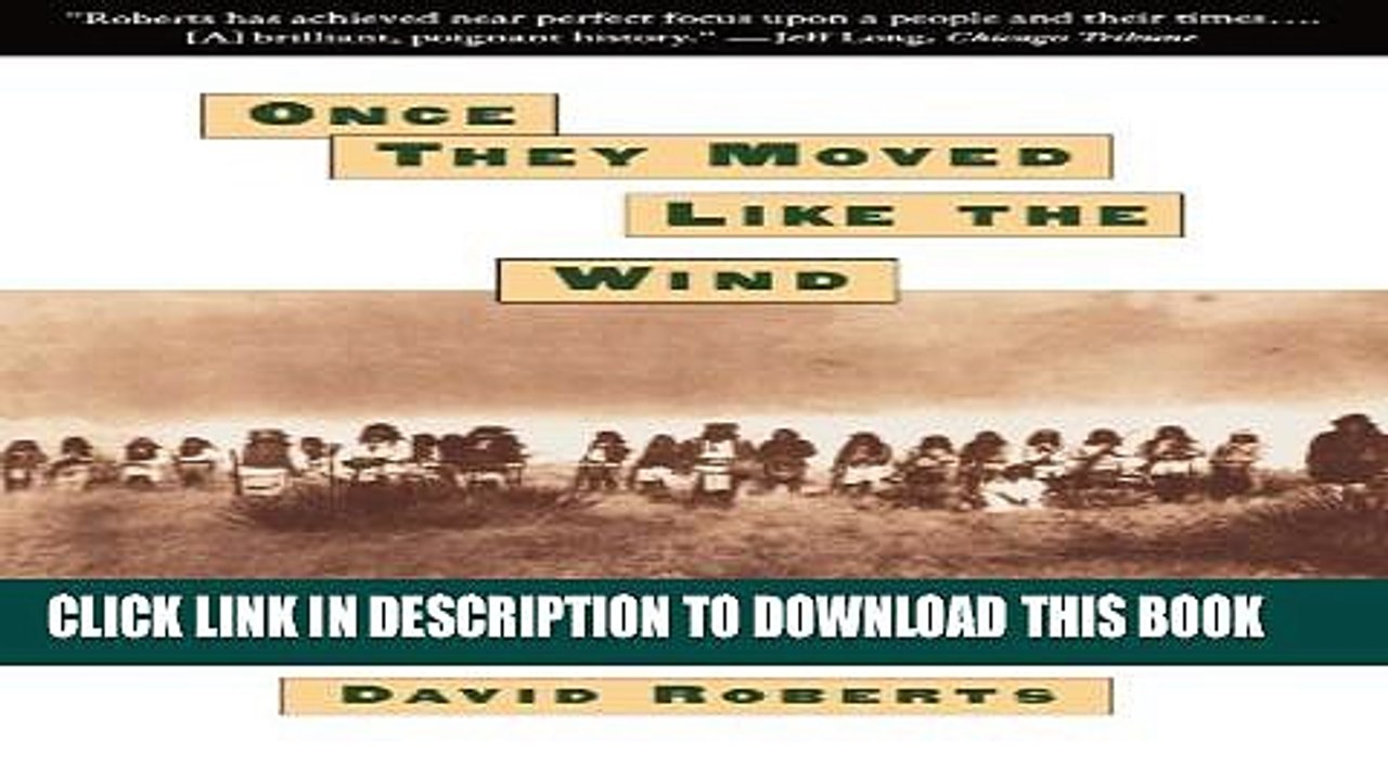 [Read PDF] Once They Moved Like The Wind : Cochise, Geronimo, And The Apache Wars Download Free
