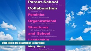 FAVORITE BOOK  Parent-School Collaboration: Feminist Organizational Structures and School