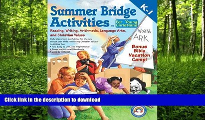 GET PDF  Summer Bridge ActivitiesÂ® for Young Christians, Grades K - 1 FULL ONLINE