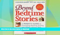 FAVORITE BOOK  Beyond Bedtime Stories: A Parent s Guide to Promoting Reading, Writing, and Other