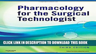 Collection Book Pharmacology for the Surgical Technologist, 3rd Edition