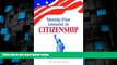 Big Deals  Twenty-Five Lessons in Citizenship  Free Full Read Most Wanted