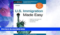 Big Deals  U.S. Immigration Made Easy  Free Full Read Most Wanted