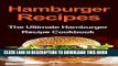 [PDF] Hamburger Recipes: The Ultimate Hamburger Recipe Cookbook Popular Collection