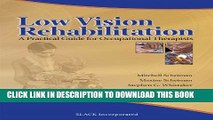 New Book Low Vision Rehabilitation: A Practical Guide for Occupational Therapists