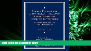 FAVORITE BOOK  Agency, Partnership and the LLC: The Law of Unincorporated Business Enterprises,