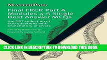 [PDF] Final FRCR Part A Modules 4-6 Single Best Answer MCQS: The SRT Collection of 600 Questions