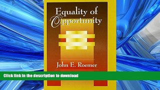 READ PDF Equality of Opportunity FREE BOOK ONLINE