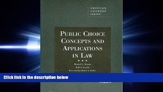 FAVORITE BOOK  Public Choice Concepts and Applications in Law (American Casebook Series)