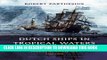 [PDF] Dutch Ships in Tropical Waters: The Development of the Dutch East India Company (VOC)