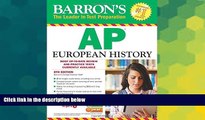 Big Deals  Barron s AP European History, 8th Edition  Best Seller Books Most Wanted