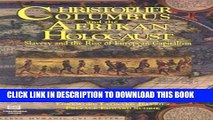 [PDF] Christopher Columbus and the African Holocaust: Slavery and the Rise of European Capitalism