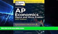 Big Deals  Cracking the AP Economics Macro   Micro Exams, 2017 Edition: Proven Techniques to Help