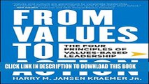 [PDF] From Values to Action: The Four Principles of Values-Based Leadership Full Collection