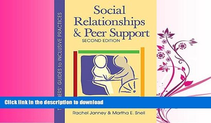 FAVORITE BOOK  Social Relationships and Peer Support, Second Edition (Teachers  Guides) FULL