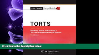 complete  Casenote Legal Briefs: Torts, Keyed to Goldberg, Sebok,   Ziprusky, Third Edition