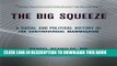 New Book The Big Squeeze: A Social and Political History of the Controversial Mammogram (The