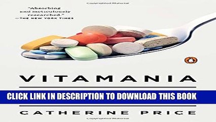 [PDF] Vitamania: How Vitamins Revolutionized the Way We Think About Food Full Collection