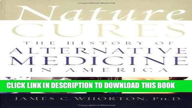 [PDF] Nature Cures: The History of Alternative Medicine in America Popular Collection