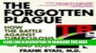 Collection Book The Forgotten Plague: How the Battle Against Tuberculosis Was Won - And Lost