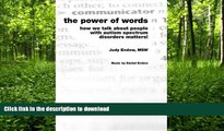 READ BOOK  The Power of Words: How We Talk About People With Autism Spectrum Disorders Matters!