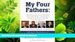 READ  My Four Fathers: Personal Virtual Interviews with the Worlds Greatest Motivators Who