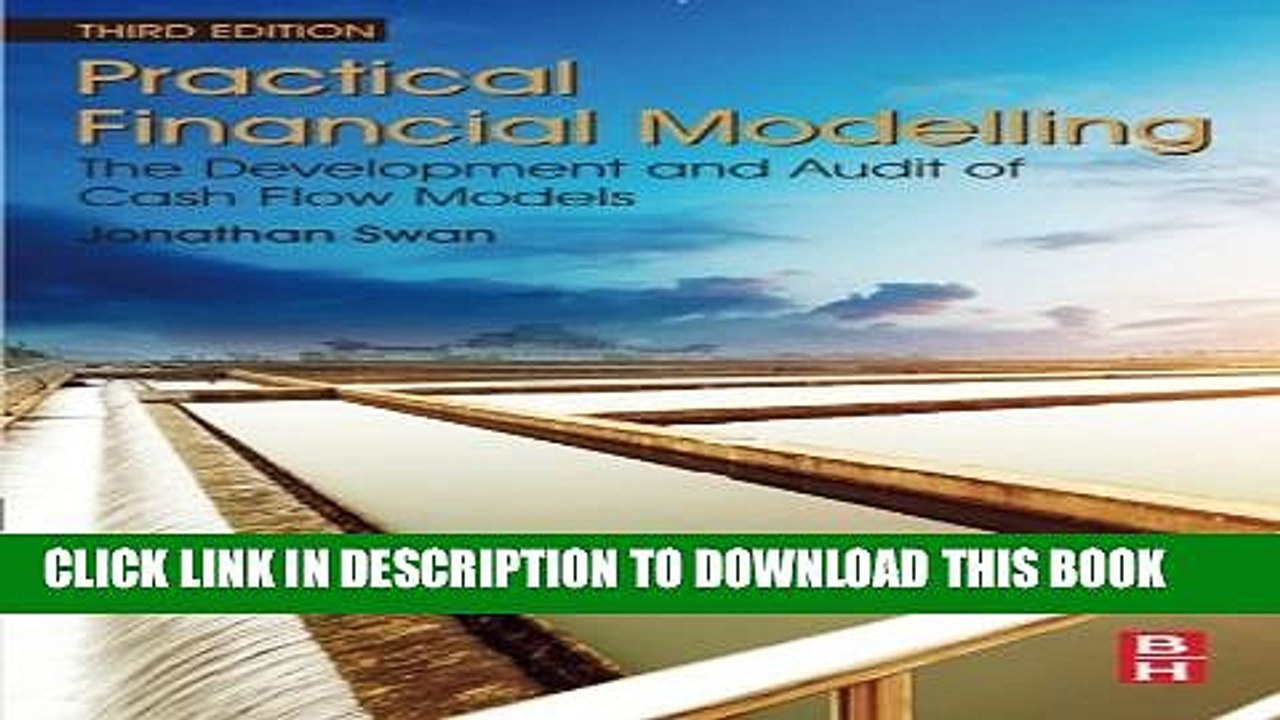 [PDF] Practical Financial Modelling, Third Edition: The Development and Audit of Cash Flow Models