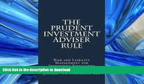 FAVORIT BOOK The Prudent Investment Adviser Rule: Risk and Liability Management for Investment