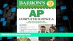 Big Deals  Barron s AP Computer Science A with CD-ROM (Barron s AP Computer Science (W/CD))  Free