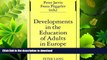 EBOOK ONLINE  Developments in the Education of Adults in Europe (Studien zur PÃ¤dagogik,
