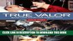 Collection Book True Valor: Barney Clark and the Utah Artificial Heart