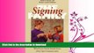 EBOOK ONLINE  The Signing Family: What Every Parent Should Know about Sign Communication  PDF