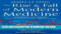 Collection Book The Rise and Fall of Modern Medicine. James Le Fanu