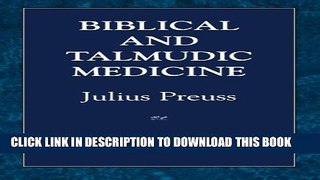 New Book Biblical and Talmudic Medicine