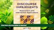 READ BOOK  Discourse Impairments: Assessment and Intervention Applications  BOOK ONLINE