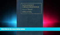 complete  Nonprofit Organizations: Cases and Materials (University Casebook)