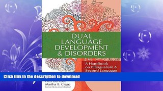 FAVORITE BOOK  Dual Language Development   Disorders: A Handbook on Bilingualism   Second