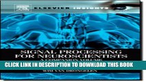 [Read PDF] Signal Processing for Neuroscientists, A Companion Volume: Advanced Topics, Nonlinear