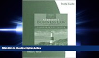 complete  Study Guide for Twomey/Jennings  Anderson s Business Law, Comprehensive Volume, 20th
