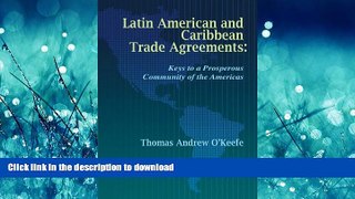 READ THE NEW BOOK Latin American and Caribbean Trade Agreements READ EBOOK