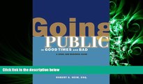 different   Going Public in Good Times and Bad: A Legal and Business Guide for New Media Companies