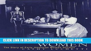 New Book Medicine Women: The Story of Early-American Women Doctors