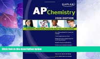Big Deals  Kaplan AP Chemistry, 2008 Edition  Free Full Read Most Wanted