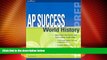 Big Deals  AP Success - World History (Peterson s AP World History)  Free Full Read Most Wanted