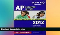 Big Deals  Kaplan AP European History 2012  Best Seller Books Most Wanted
