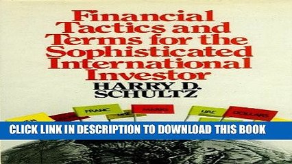 [PDF] Financial tactics and terms for the sophisticated international investor Full Colection