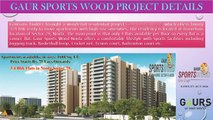 Excellent Flats at Gaur Sports Wood Noida